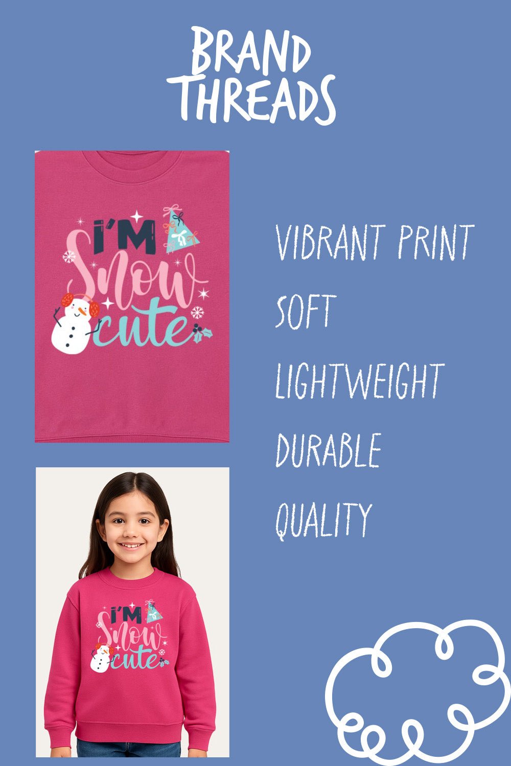 Girls “I’m Snow Cute” Christmas Sweatshirt - Brand Threads